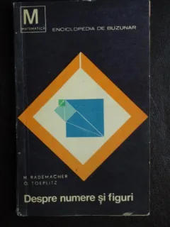 Despre numere si figuri. Selectiuni de matematica pentru amatori