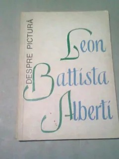 DESPRE PICTURA - LEON BATTISTA ALBERTI