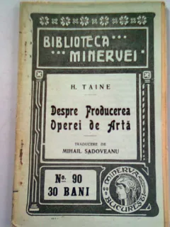 DESPRE PRODUCEREA OPEREI DE ARTA - H. TAINE