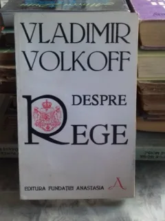 DESPRE REGE - VLADIMIR VOLKOFF