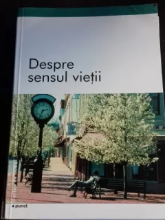 DESPRE SENSUL VIETII - VALENTIN MURESAN