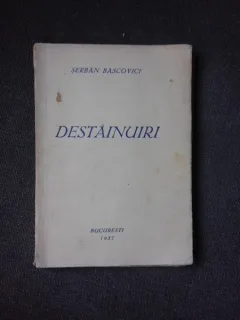 DESTAINUIRI - SERBAN BASCOVICI  (POEZIE)