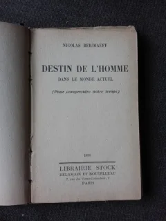 DESTIN DE LHOMME DANS LE MONDE ACTUEL- NICOLAS BERDIAEFF  (CARTE IN LIMBA FRANCEZA)