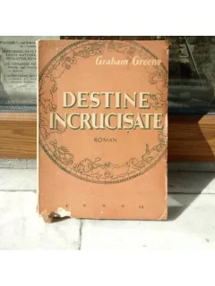 Destine Incrucisate , Graham Greene , 1946