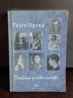 DESTINE PICTORICESTI-PETRE OPREA