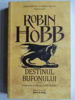 Destinul bufonului - Robin Hobb