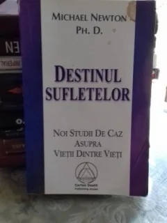 DESTINUL SUFLETELOR - MICHAEL NEWTON