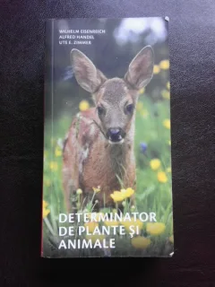 DETERMINATOR DE PLANTE SI ANIMALE  - WILHELM EISENREICH