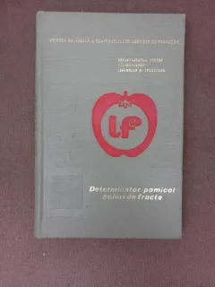 DETERMINATOR POMICOL , SOIURI DE FRUCTE , VOL. I (MERE,PERE,GUTUI) DE T. BORDEIANU , V. COCIU , GH. STANCIU