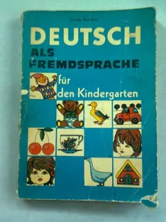 DEUTSCH ALS FREMDSPRACHE FUR KINDERGARTEN - URSULA BRANDSCH   (GERMANA PENTRU COPII DE GRADINITA)