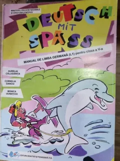 Deutsch mit Spass. Manual de limba germana pnetru clasa a V-a - Aurelia Calugarita