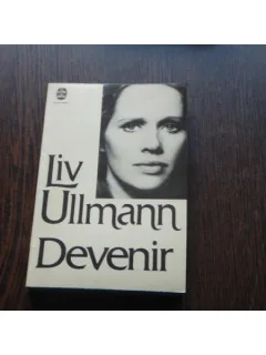 DEVENIR - LIV ULLMANN