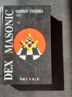 DEX MASONIC - OLIMPIAN UNGHEREA VOL.I
