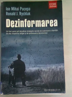 DEZINFORMAREA - ION MIHAI PACEPA