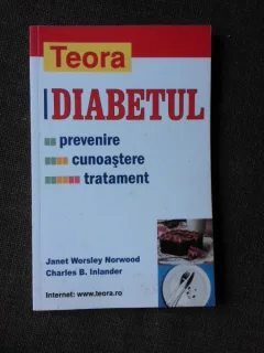 DIABETUL, PREVENIRE, CUNOASTERE, TRATAMENT - JANET WORSLEY NORWOOD
