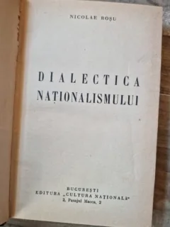 Dialectica Nationalismului - Nicolae Rosu