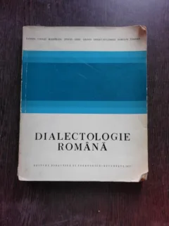 DIALECTOLOGIE COMANA - COLECTIV DE AUTORI