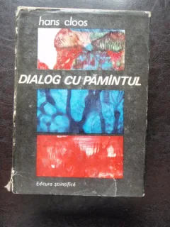 DIALOG CU PAMANTUL - HANS CLOOS