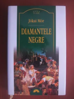 DIAMANTELE NEGRE - JOKAI MOR