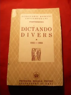 DICTANDO DIVERS 1925-1933 - PERPESSICIUS  (PRIMA EDITIE)