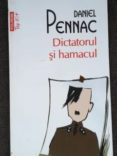 Dictatorul si hamacul - Daniel Pennac