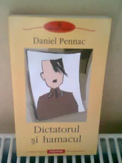 DICTATORUL SI HAMACUL - DANIEL PENNAC