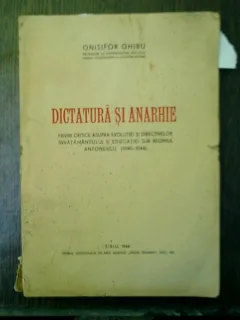 Dictatura si anarhie - Onisifor Ghibu