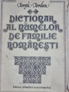 Dictionar al numelor de familie romanesti - Iorgu Iordan