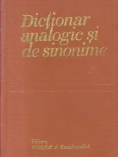 DICTIONAR ANALOGIC SI DE SINONIME
