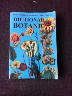DICTIONAR BOTANIC - MARIA ANTOANETA VINTILESCU
