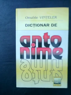 Dictionar de antonime - Omufrie Vinteler