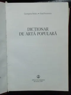 Dictionar de arta populara - Georgeta Stoica, Paul Petrescu (stare, nou) - 1997