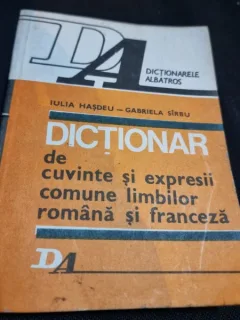 Dictionar de cuvinte si expresii comune limbilor română si franceza