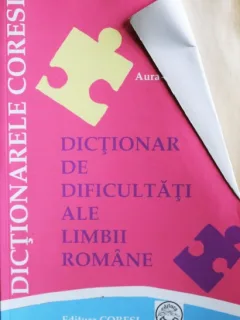 DICTIONAR DE DIFICULTATI ALE LIMBII ROMANE, AURA BRAIS