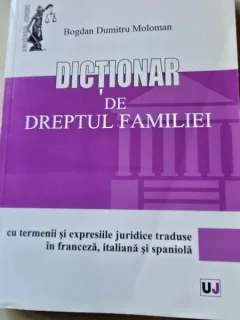Dictionar de dreptul familiei - Bogdan Dumitru Moloman