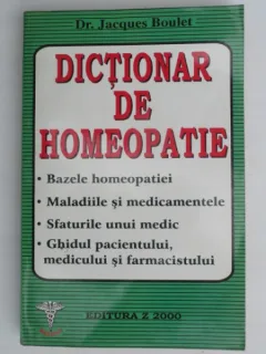DICTIONAR DE HOMEOPATIE DE JACQUES BOULET