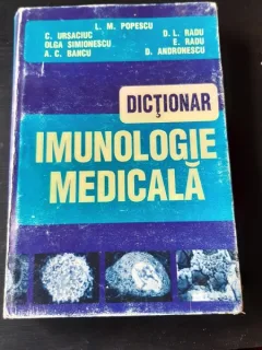 DICTIONAR DE IMUNOLOGIE MEDICALA - L.M. POPESCU