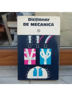 DICTIONAR DE MECANICA , CAIUS IACOB , 1980
