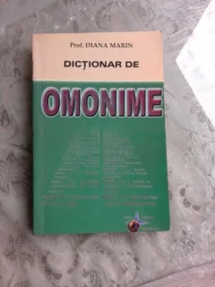 DICTIONAR DE OMONIME - DIANA MARIN