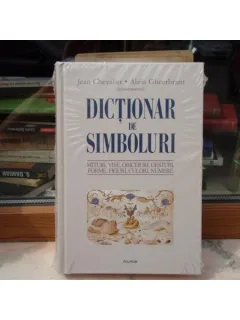 DICTIONAR DE SIMBOLURI , Jean Chevalier, NOU, in tipla