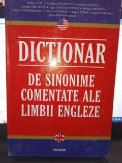 Dictionar de sinonime comentate ale limbii engleze - Horia Hulban