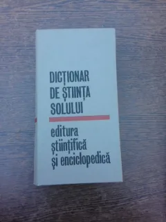 Dictionar de stiinta solului - Ana Conea (cu termeni corespondenti in franceza, germana, engleza, rusa)