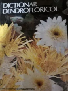 DICTIONAR DENDROFLORICOL - MILEA PREDA
