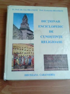 DICTIONAR ENCICLOPEDIC DE CUNOSTINTE RELIGIOASE