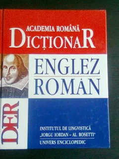 DICTIONAR ENGLEZ ROMAN - ACADEMIA ROMANA
