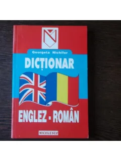 DICTIONAR ENGLEZ ROMAN - GEORGETA NICHIFOR