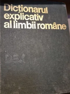 Dictionar Explicativ al Limbii Romane - Editia 1975