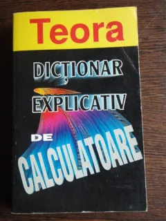 DICTIONAR EXPLICATIV DE CALCULATOARE - BRYAN PFAFFENBERG