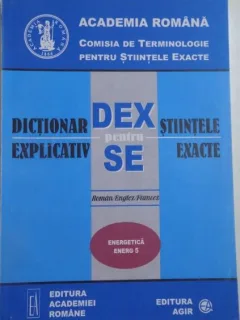 Dictionar Explicativ pentru Stiintele Exacte - Energetica ENERG 5