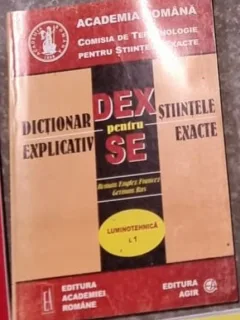 Dictionar Explicativ pentru Stiintele Exacte - Luminotehnica L 1
